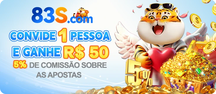 83S Indique amigos para receber um bônus